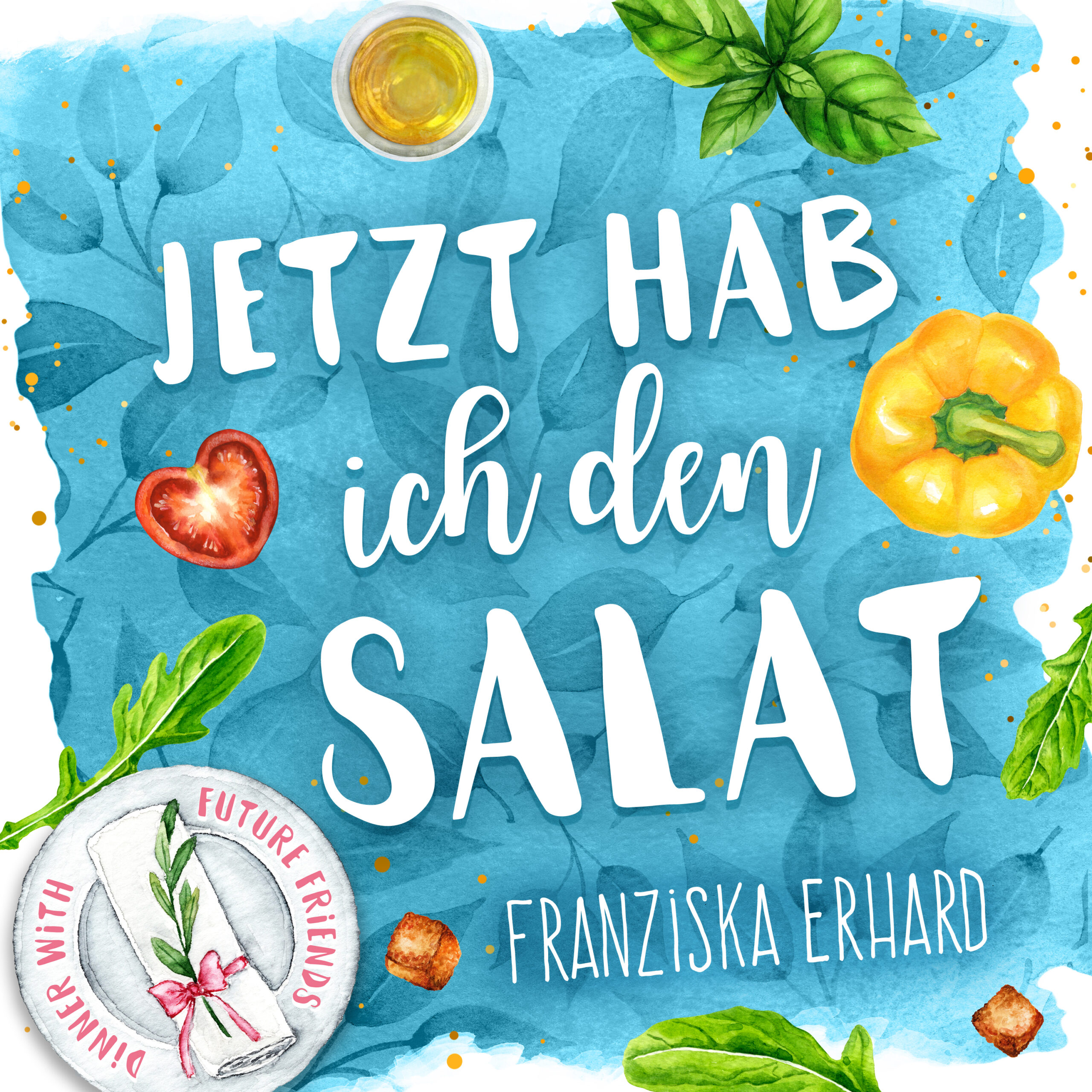 Cover Hörbuch Jetzt hab ich den Salat
